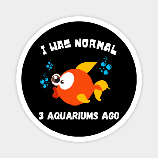 Fish Lover Aqarium Owner Goldfisch Funny Quote Magnet